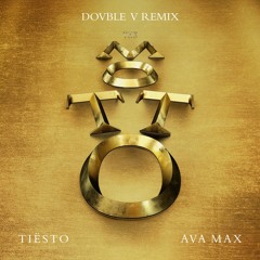 Tiesto & Ava Max - The Motto (Dovble V Remix)[Free Download]