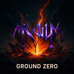 MvgnuM  - Ground Zero