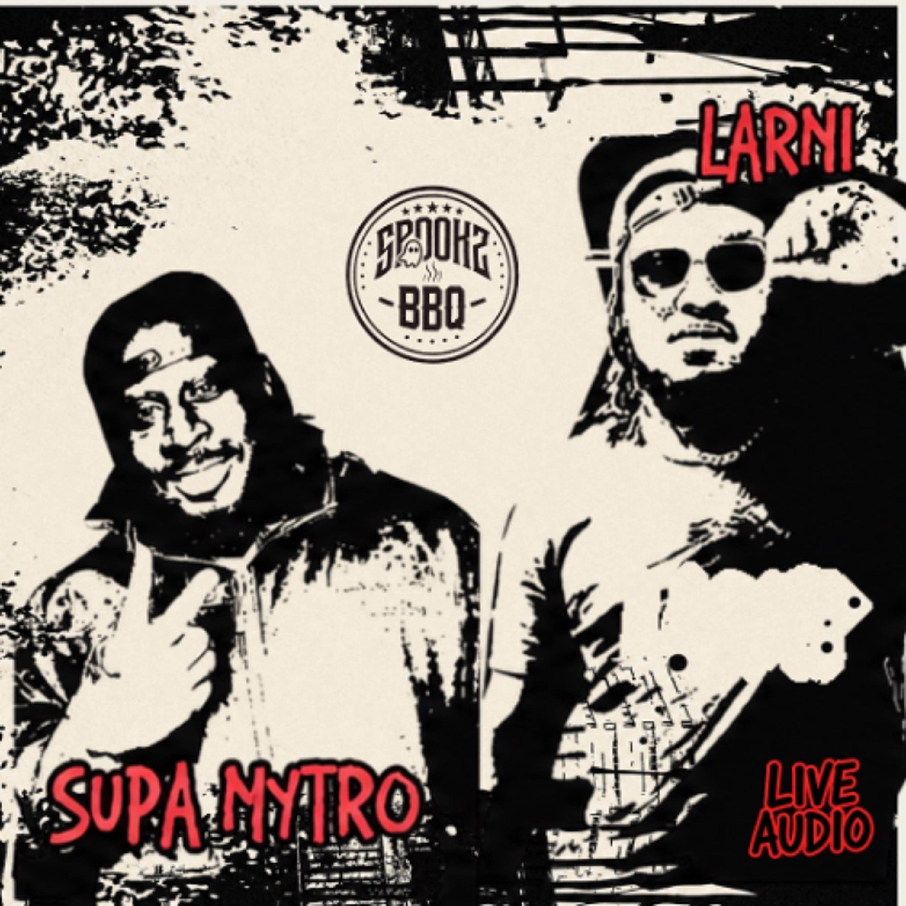 SPOOKZ BBQ FT LARNI x SUPA NYTRO