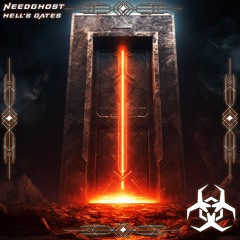 M.I.R.H 006 - NeedGhost - Hell's Gates