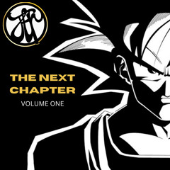 The Next Chapter (Volume One)