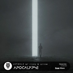 LETHVLZ - Apocalypse w/ricey & arrow