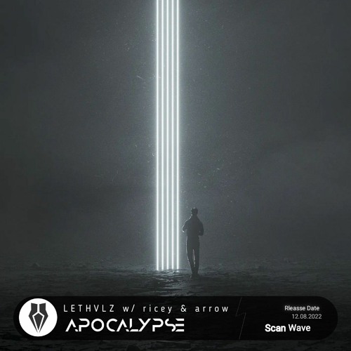 LETHVLZ - Apocalypse w/ricey & arrow