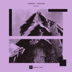 Cardao - Checked Ep [ Newrhythmic Recs 108 ]