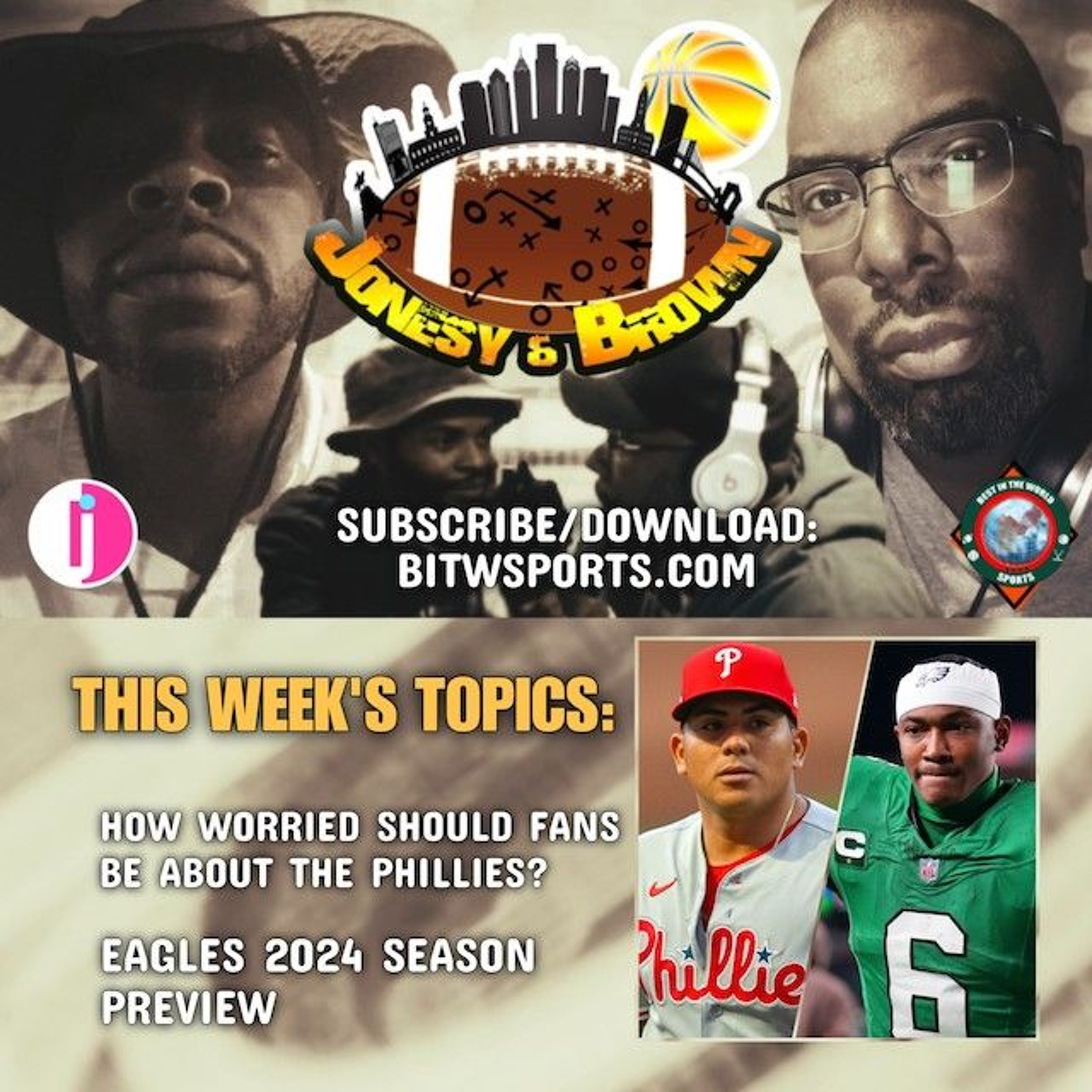 Jonesy & Brown Ep. 76: Back from Summer Break Talking Eagles, Phillies & more! episode artwork