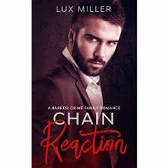 Lux Millers Chain Reaction Chapter 5 Part 2