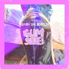 GUMSHOE! (DEMO) [Prod. Bentley]