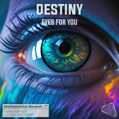 Destiny - Eyes For You