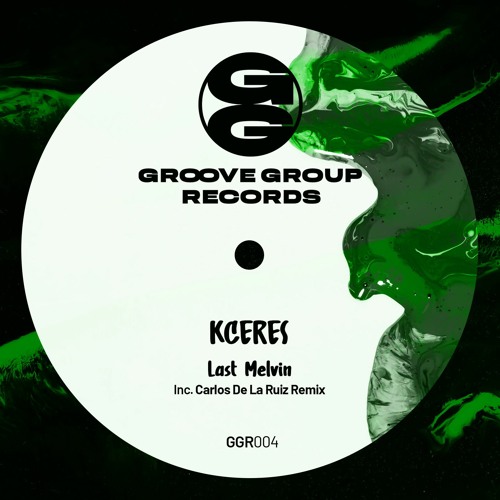 Kceres - Last Melvin (Carlos De La Ruiz Remix)