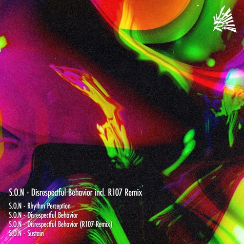 Premiere : S.O.N - Disrespectful Behavior (R107 Remix) (RCV012)