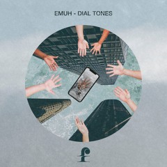 EMUH - Dial Tones