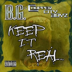 Keep It Real (feat. Gar, Snipe, B.G. & Alfamega)