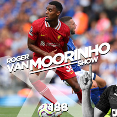 Liverpool's Title Hopes & Man United's New Squad | Roger Van Moorinho Show 188