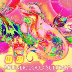 Soundcloud Sunday: Volume 82