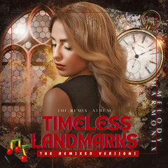 Timeless Landmarks (Angelvoice-Remix)