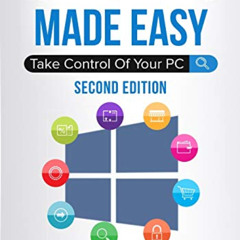 [Access] PDF 📬 Windows 10 Made Easy: Take Control of Your PC by  James Bernstein PDF