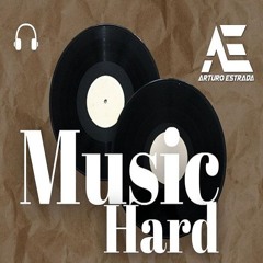 Arturo Estrada - Music Hard  (Original House Mix) ¡¡¡ CLICK DOWNLOAD!!!