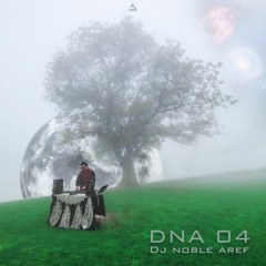 Dj Noble Aref - DNA 04