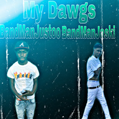 BandManJustoo Ft: JaskiThaMan - My Dawgs