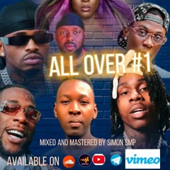 all over nonstop mix uganda tanzania kenya usa latest hit music