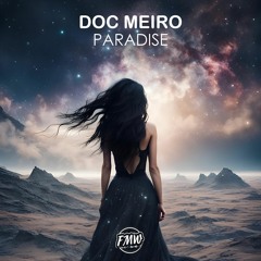 Doc Meiro - Paradise [DRUM & BASS]