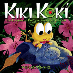 [ACCESS] EPUB 💚 Kiki Kokí: La Leyenda Encantada del Coquí (Kiki Kokí: The Enchanted