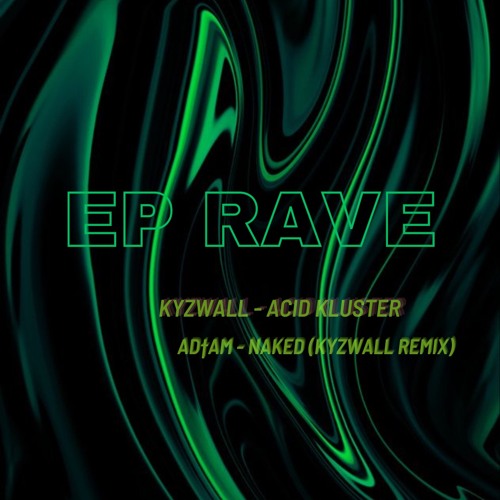 AD†AM - Naked (Kyzwall Remix)