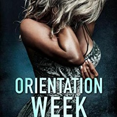 [Access] EPUB 🎯 Orientation Week: A Dark High School Bully Romance (Breakbattle Acad