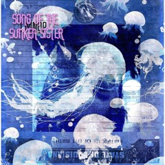 Song Of The Sunken Sister