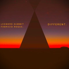Leandro Summit & Fabricio Roque - Different