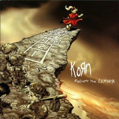 K̲orn - F̲o̲llow t̲he L̲e̲ader (Full Album)