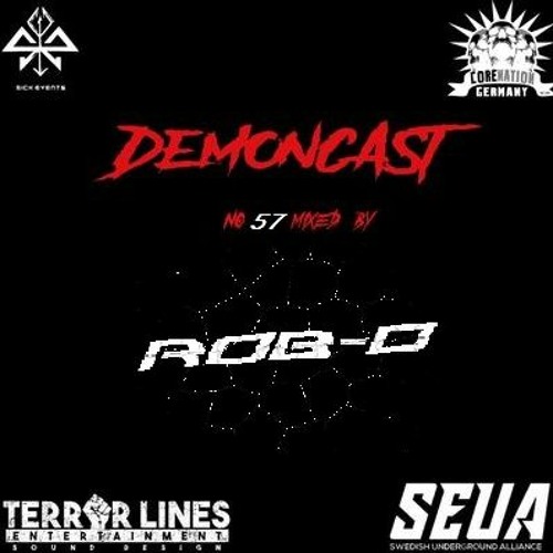 DEMONCAST #57 Mixed By RoB-D [16.01.2022]