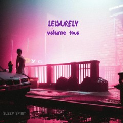 LEISURELY Volume Two