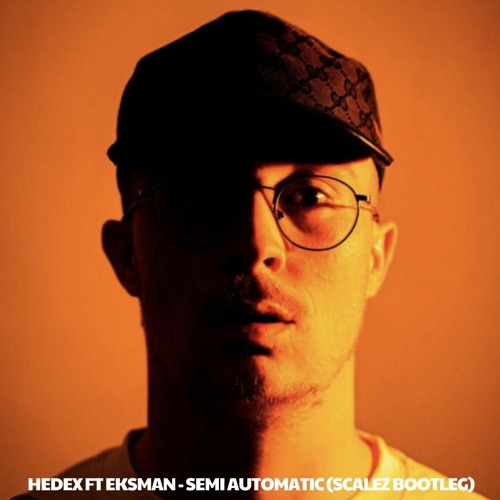 Hedex Ft. Eksman - MHITR (SCALEZ Bootleg)(Free Download)