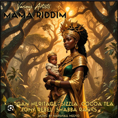 Mama Riddim Mixed By