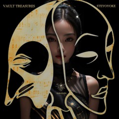 Steyoyoke Vault Treasures I • Kabazjaka DJ Mix