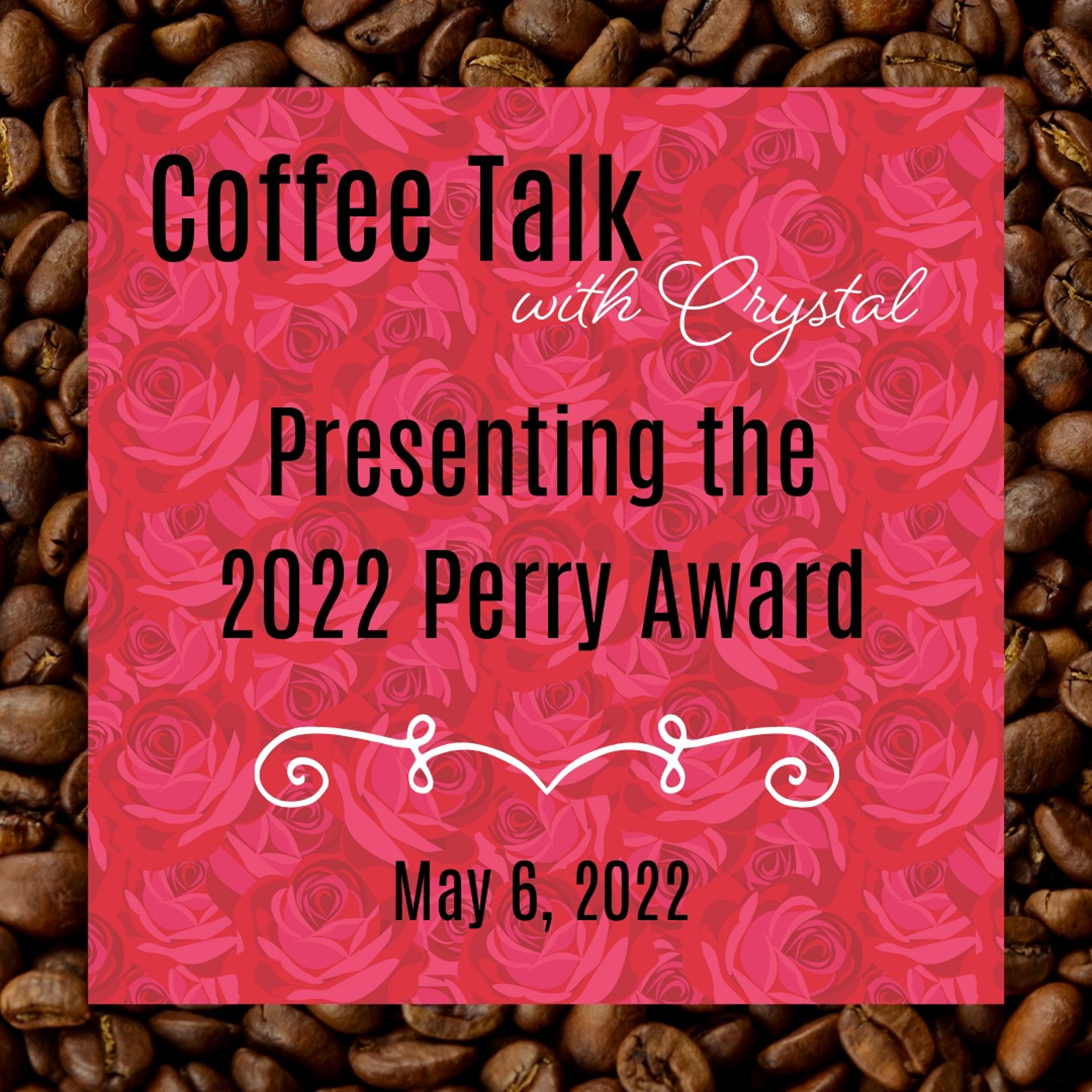 Coffee Talk with Crystal: The PIP Years