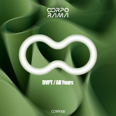 DVPT - All Yours (Original Mix)