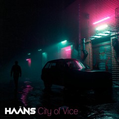 HAÄNS - City Of Vice