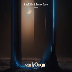 K A R I M, Frank Bono - Vishnu [Early Origin]