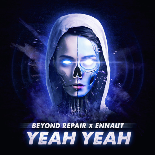 Ennaut x Beyond Repair (Yeah Yeah)