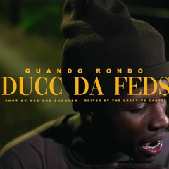 Quando Rondo - Duck Da Feds