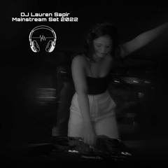 DJ Lauren Sapir | Mainstream Set Summer 2022 | סט מיינסטרים קיץ 2022