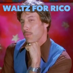 Waltz For Rico [jackson 1.10.21]