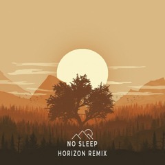 Martin Garrix Feat.  Bonn - No Sleep (Horizon Remix)