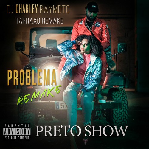 Petroshow - Problema Tarraxo Remake