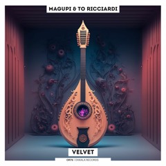 Magupi & To Ricciardi Feat. O Gajo - Green Velvet (Original Mix)