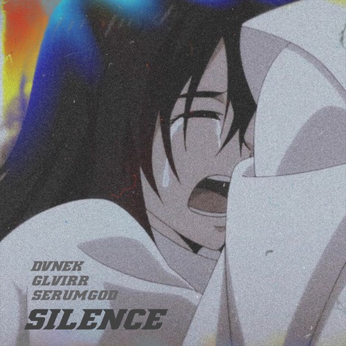 SILENCE W/ GLVIRR X SERUMGØD