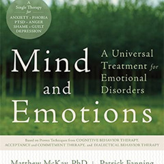 DOWNLOAD PDF 📰 Mind and Emotions: A Universal Treatment for Emotional Disorders by