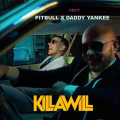 Hot - Pitbull X Daddy Yankee X Dj Killawill (Kuthu Remake)